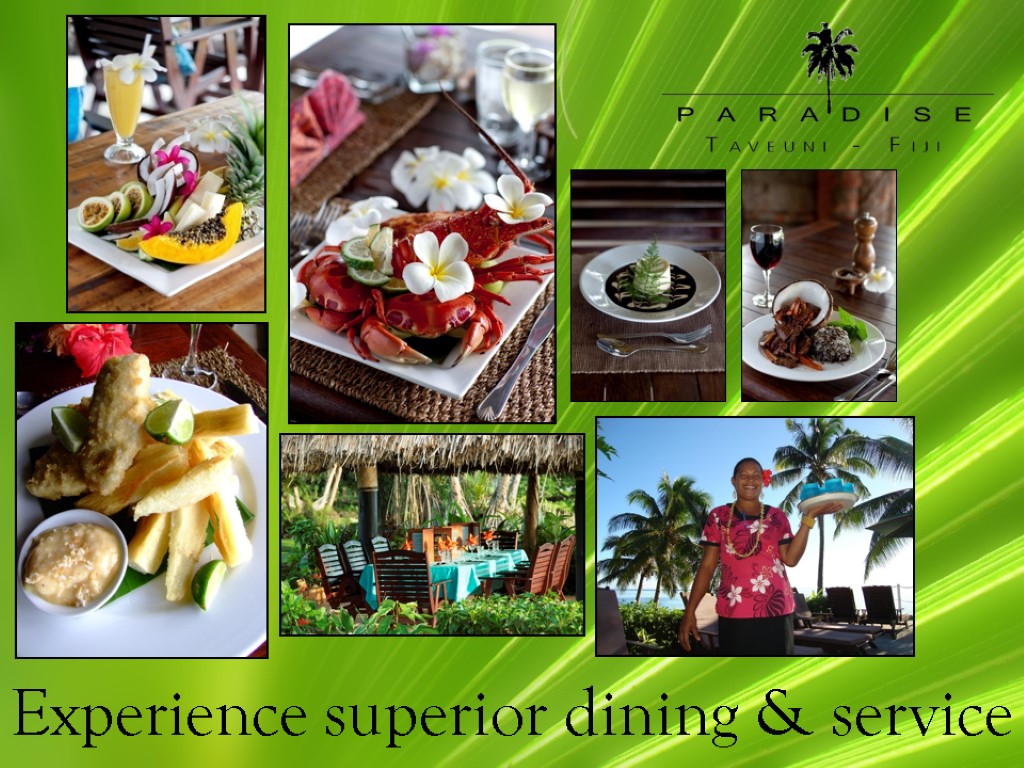 Experience superior dining & service